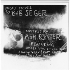Night Moves (originally by Bob Seger)