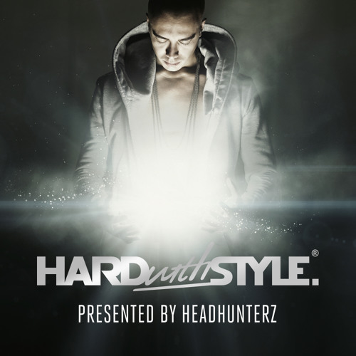 H A R D S T Y L E