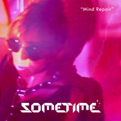 Mind Repair (Radio Edit)
