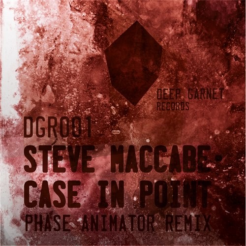 Steve Maccabe - Case In Point - Phase Animator Remix - OUT NOW