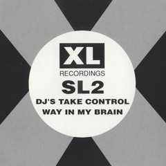 SL2 - WAY IN MY BRAIN [6BLOCC 2013 REMIX] *free download