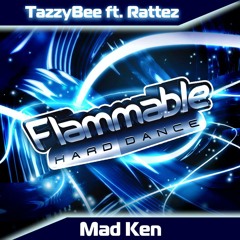Mad Ken - TazzyBee - uk & Rattez Ft Ken "Free Download!!!"