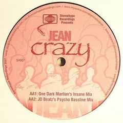 Jean "Crazy" (One Dark Martian Remix)