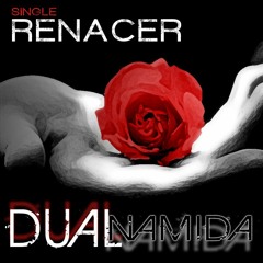 Dual Namida - Renacer (mp3 alta calidad)