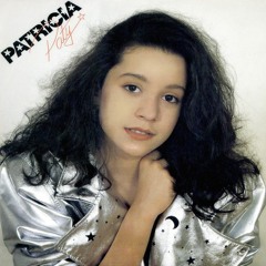 Quem Me Dera - Patricia - Paty (P)1987