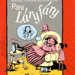 Kouzelna pani Laryfary - Uvod