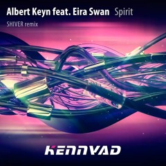 KND13005 : Albert Keyn Feat. Eira Swan - Spirit (Shiver Remix)