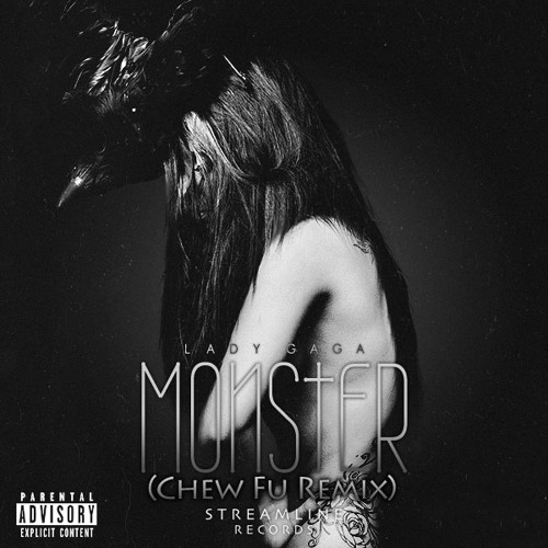 Lady Gaga- Monster (Chew Fu Remix)
