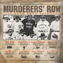 LA.D.DA Presents - Murderers' Row (Slug Fest 2013)