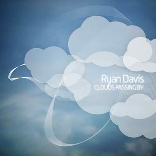 Ryan davis - clouds passing by