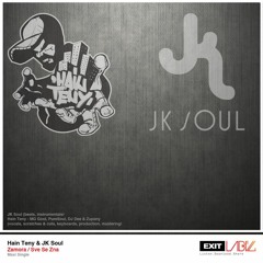 HAIN TENY & JK SOUL - ZAMORA