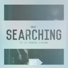 If It Speaks, Listen Series :: Co$$ - "Searching" (Prod. Beatnick Dee)