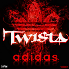 Twista - A.D.I.D.A.S. (Explicit)