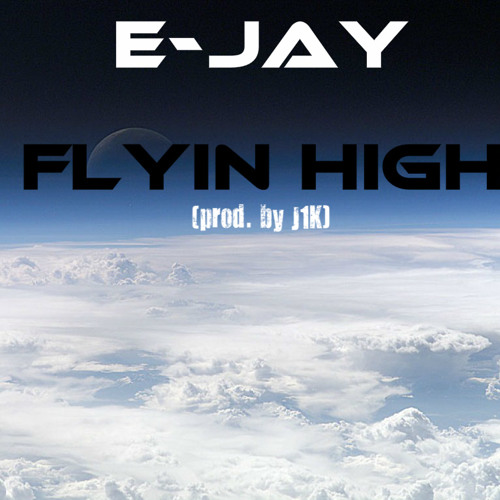 Flying High (Prod. by J1K)