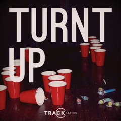 Turnt Up (Ft. Curly Chuck & DE$) [PROD. BY SUPREME]