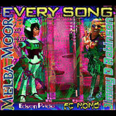 Jimmy D Robinson & Fc Nond feat Melba Moore - EVERY SONG