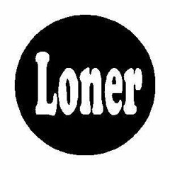 Loner Ballad (Prod. AlienLogik) Feat. Robin, Defeye, DanneyBo
