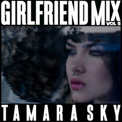 Girlfriend Mix V.05 by Tamara Sky