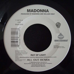 Madonna, William Orbit - Ray Of Light (All Out Remix)