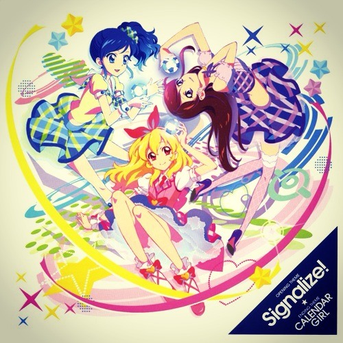 アイカツ！ - Signalize!【Remix】