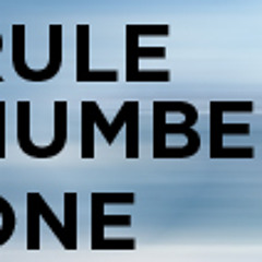 Rule Numba 1