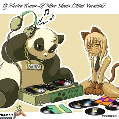 Dj Electro Kuvar-Of Mine Masta (Aitai Vocaloid)