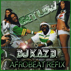 Lil Jon - Get low djkazd afrobeat remix
