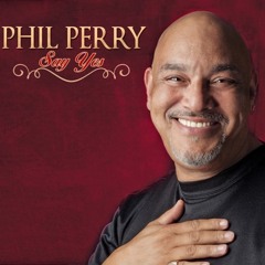 Phil Perry - Tonight Just Me And You (feat. Najee) -