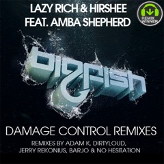 Lazy Rich & Hirshee feat. Amba Shepherd - Damage Control (Barjo Remix)