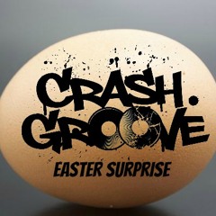 Crashgroove-Easter Surprise Mix