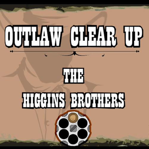"Outlaw Clear Up" -  Saloon Finale