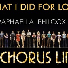 What I Did For Love - A Chorus Line (Edit)