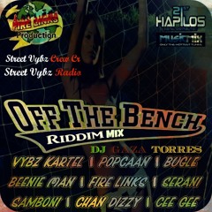 Off The Bench Riddim Mix