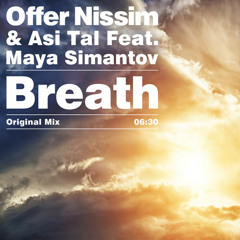 Offer Nissim & Asi Tal Feat. Maya Simantov - Breath (Asi Tal Acoustic Version)
