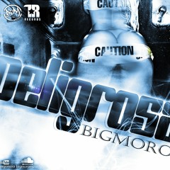 BIG MORO - PELIGROSA (PRODUCED BY TR RECORDS)