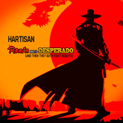 Ronin Meets Desperado (and then they fight Robots)