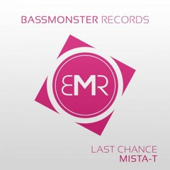 MisTa - T - Last Chance