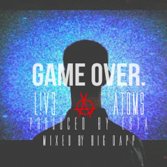 Game Over ft. ATOMS (Prod. by ESTA) ROUGHMIX
