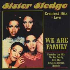 Sister Sledge - We Are Family (Alphafunk Remix) - French Disco House!!! (FREE DOWNLOAD!)
