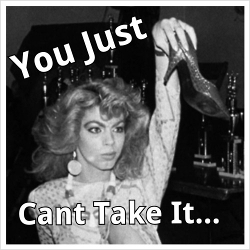 You Just Cant Take It (Feat. Venus Xtravaganza) - Tony Playboi