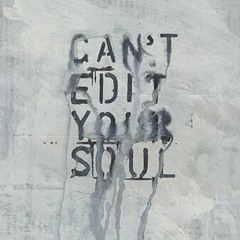 Can´t edit your soul - DJ-Set - 2013-03-30