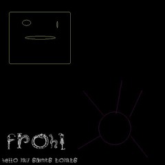 Frohl - hello my saints bombs -  cowbell