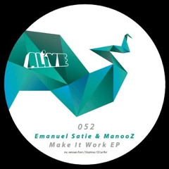 out now:: Emanuel Satie & ManooZ - Be who i be - DJ Le Roi Remix - ALIVE recordings
