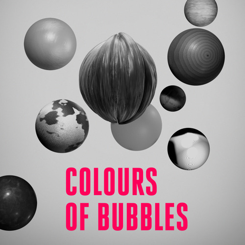 Colours Of  Bubbles - Home(Original Mix)