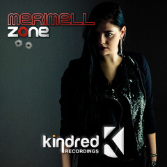 Merimell - Zone // Kindred Recordings // 6 Track Album // OUT NOW!