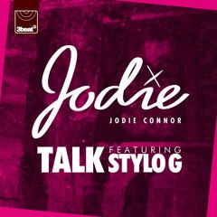 JODIE CONNOR featuring STYLO G - TALK (MUTANT X DIRTY BASS REMIX)