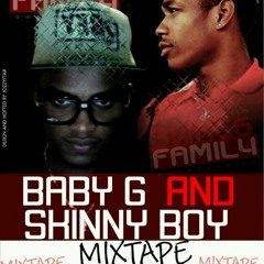 2- Conselhos ( Skinny Boy & Baby G)