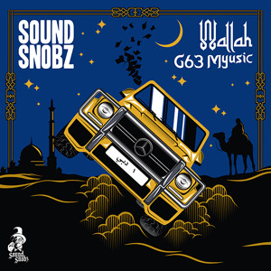 Play Sound Snobz - Wallah G63 Myusic!