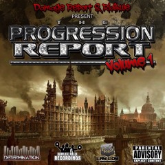 The Progression Report Vol 1 - Dj Damage Report & Mc Ridikule