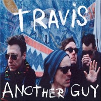 Travis - Another Guy